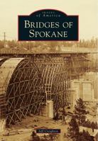 Bridges of Spokane 0738596353 Book Cover
