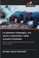 La ginestra (Isaangù), tra sacro e domestico nella società Ciraamba (Italian Edition) 6209749771 Book Cover