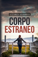 Corpo Estraneo B08RZ4HR3C Book Cover