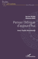 Penser l'Afrique d'aujourd'hui. Avec Paulin Hountondji (Études Africaines) (French Edition) 2343240914 Book Cover