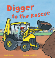 Digger to the Rescue 1682970418 Book Cover
