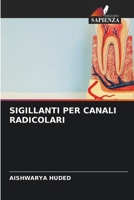 Sigillanti Per Canali Radicolari (Italian Edition) 6208248000 Book Cover