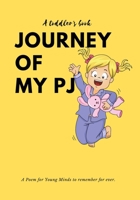 Journey of My PJ: An environmental awareness rhyming book for kids B0C1J2N5VB Book Cover