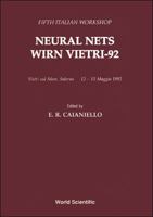 Neural Nets: Fifth Italian Workshop, Vietri Sul Mare, Salerno, 12-15 Maggio 1992 9810213026 Book Cover
