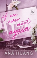 If We Ever Meet Again : If Love Duet Book #1 1728295572 Book Cover