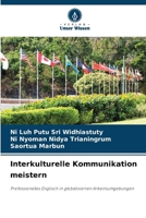 Interkulturelle Kommunikation meistern (German Edition) 6208500559 Book Cover