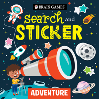 Brain Games - Search and Sticker: Adventure (For Kids Ages 3-6) 1639387366 Book Cover
