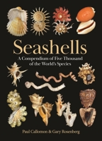 Seashells: A Compendium of Five Thousand of the World's Species 0691265283 Book Cover