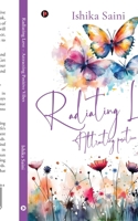 Radiating Love: Attracting Positive Vibes B0CTFM32FN Book Cover