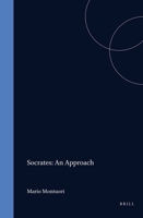 Socrates: An Approach (Philosophica, Vol 2) (Philosophica, Vol 2) 9070265893 Book Cover