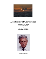 A Testimony Of God's Mercy 1537536710 Book Cover