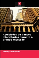 Aquisições de bancos minoritários durante a grande recessão 6203659371 Book Cover