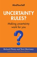 Uncertainty Rules?: Making Uncertainty Work for You (Mindyourself): 2 1782053778 Book Cover