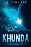 Khunda (Ancient Blood) 1733274707 Book Cover