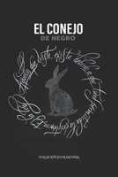 El conejo de negro B08FTGBVGJ Book Cover
