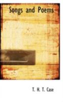 Songs and Poems 0469558903 Book Cover
