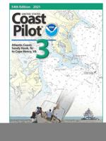 2021 U.S. Coast Pilot 3: Sandy Hook to Cape Henry, 54th Edition 1952638437 Book Cover