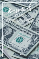 Kassenbuch Kleinunternehmer: Einfach - Geeignet für Kleinunternehmer, Selbständige, Freiberufler, Vereine etc. (German Edition) B0851LZMNN Book Cover