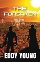 The Forsaken: First Strike B08HGPZ13G Book Cover