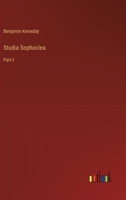 Studia Sophoclea: Part I 336885299X Book Cover