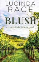 Blush: Romance in the Finger Lakes 1733161651 Book Cover