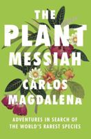 The Plant Messiah 0525436669 Book Cover