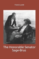 HONORABLE SENATOR SAGE BRUSH 1023113678 Book Cover