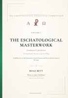 Foundations & Jurisdictions: The Eschatological Masterwork — Volume I of VII (Collector's Edition) (A Jurisprudence of Redemption: From Eden to the Eschaton) B0H8JBXTCJ Book Cover