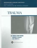 Trauma (Orthopaedic Surgery Essentials Series) 0781750962 Book Cover