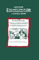 England's Time of Crisis: From Shakespeare to Milton : A Cultural History 1349097721 Book Cover