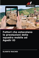 Fattori che ostacolano le prestazioni della squadra mobile ad Agadir IO 6203361542 Book Cover