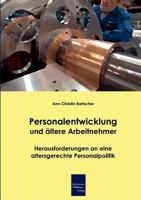 Personalentwicklung Und Altere Arbeitnehmer 386741047X Book Cover