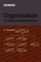 Organisation Im Industrieunternehmen 3663125742 Book Cover