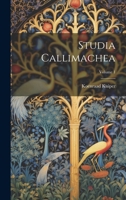 Studia Callimachea; Volume 1 1021621692 Book Cover