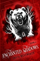 Enchanted Shadows (The Enchanted Kingdom series) B0FJ767BJJ Book Cover