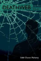 Deathweb 0595467709 Book Cover