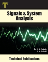 Signals & System Analysis: Fourier Transform , Laplace Transform, z- Transform, State Variable Analysis 9333223584 Book Cover