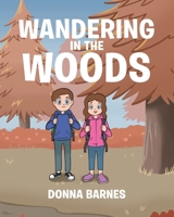 Wandering In The Woods 1645694127 Book Cover