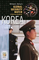 Global Security Watch--Korea: A Reference Handbook 0275994848 Book Cover