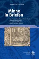 Minne in Briefen: Studien Zur Poetik Des Briefwechsels in Der Erzahlliteratur Des Spatmittelalters Und Der Fruhen Neuzeit 3825361861 Book Cover