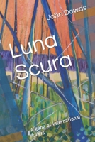 Luna Scura 1517154650 Book Cover