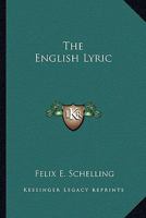 English Lyric, The 1432631268 Book Cover