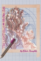 The Light On the Other Side: Lee's Impractical Machine Shop: Book Two B0GYPMPNY9 Book Cover