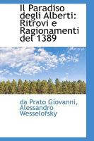 Il Paradiso degli Alberti: Ritrovi e Ragionamenti del 1389 0559832656 Book Cover