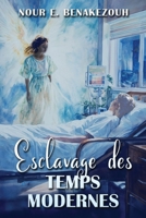 Esclavage des Temps Modernes (French Edition) 1966929099 Book Cover