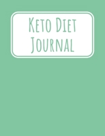 Keto Diet Journal: Macros and Meal Tracking, Monthly, 90 Days, Yearly Keto Day Tracker, Track Your Progress and Accomplished Goals 1088824692 Book Cover