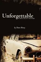 Unforgettable: A Pine County Mystery 1449927564 Book Cover