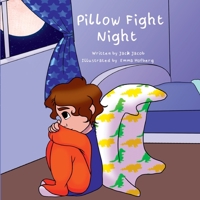 Pillow Fight Night 1999715926 Book Cover