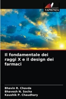 Il fondamentale dei raggi X e il design dei farmaci 6203609293 Book Cover