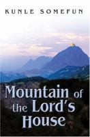 Mountain of the Lord's House 0595324029 Book Cover